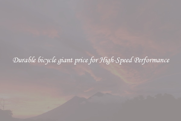 Durable bicycle giant price for High-Speed Performance