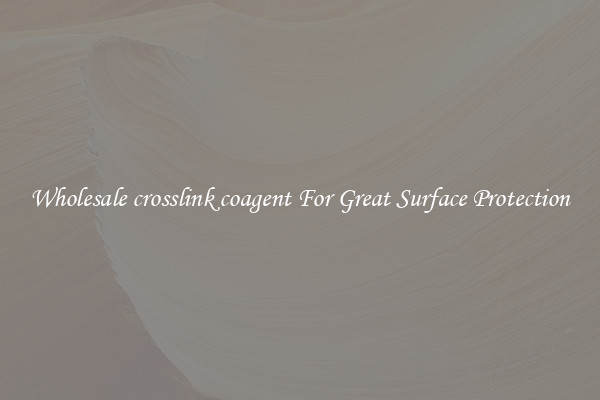Wholesale crosslink coagent For Great Surface Protection