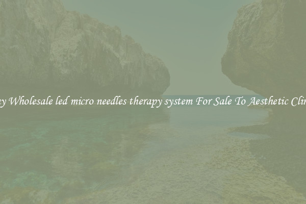Buy Wholesale led micro needles therapy system For Sale To Aesthetic Clinics