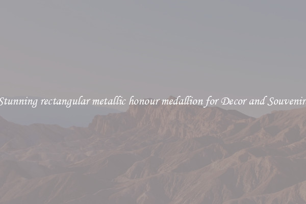 Stunning rectangular metallic honour medallion for Decor and Souvenirs